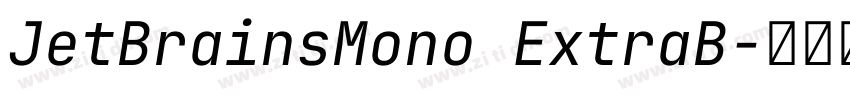 JetBrainsMono ExtraB字体转换